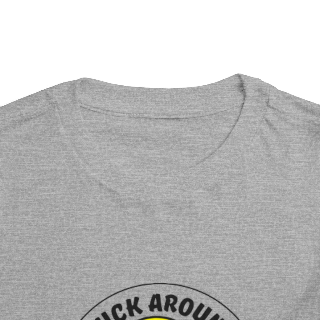 "Duck Around and Find Out" Cute Yellow Duck Graphic, Toddler T-Shirt