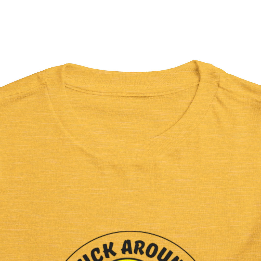 "Duck Around and Find Out" Cute Yellow Duck Graphic, Toddler T-Shirt