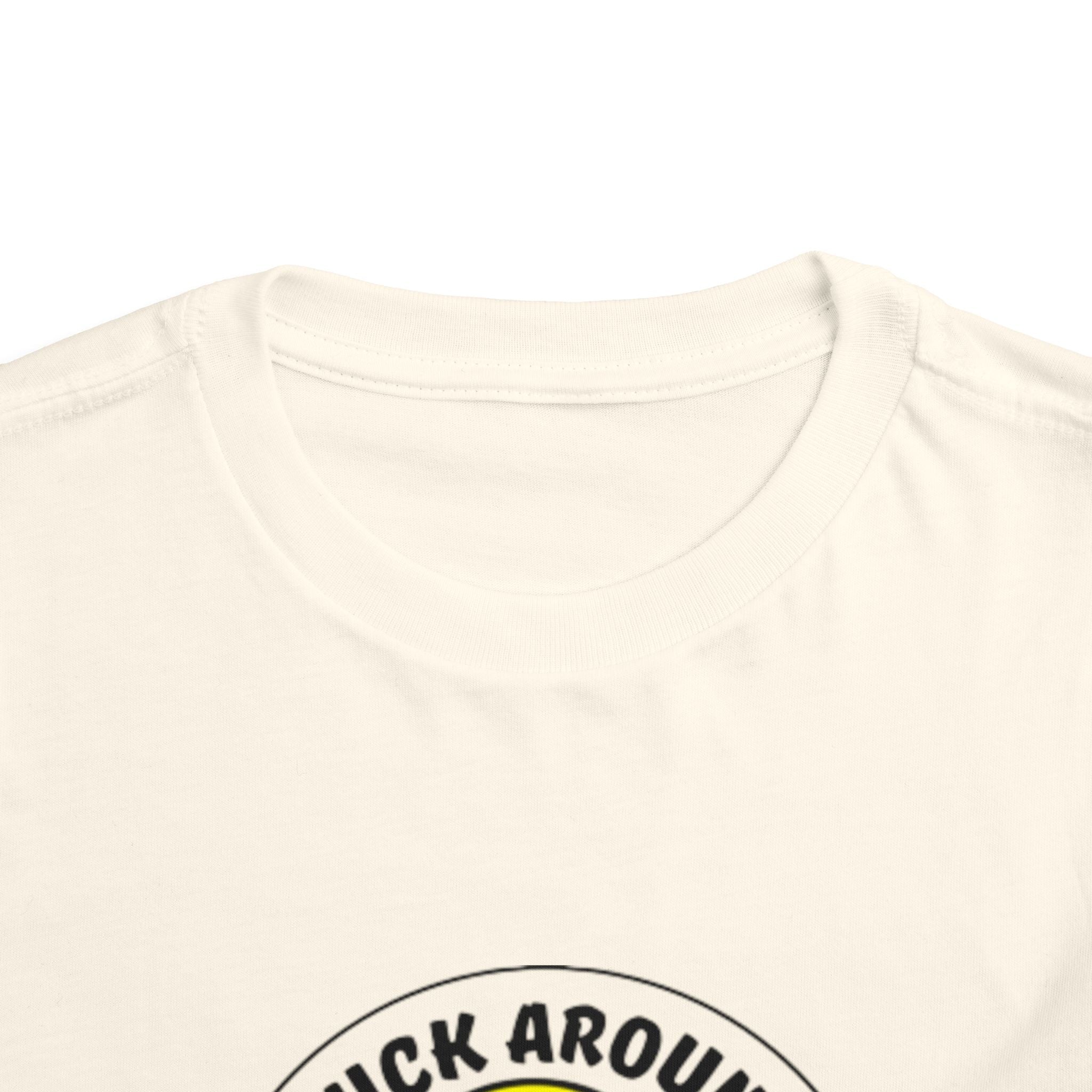 "Duck Around and Find Out" Cute Yellow Duck Graphic, Toddler T-Shirt