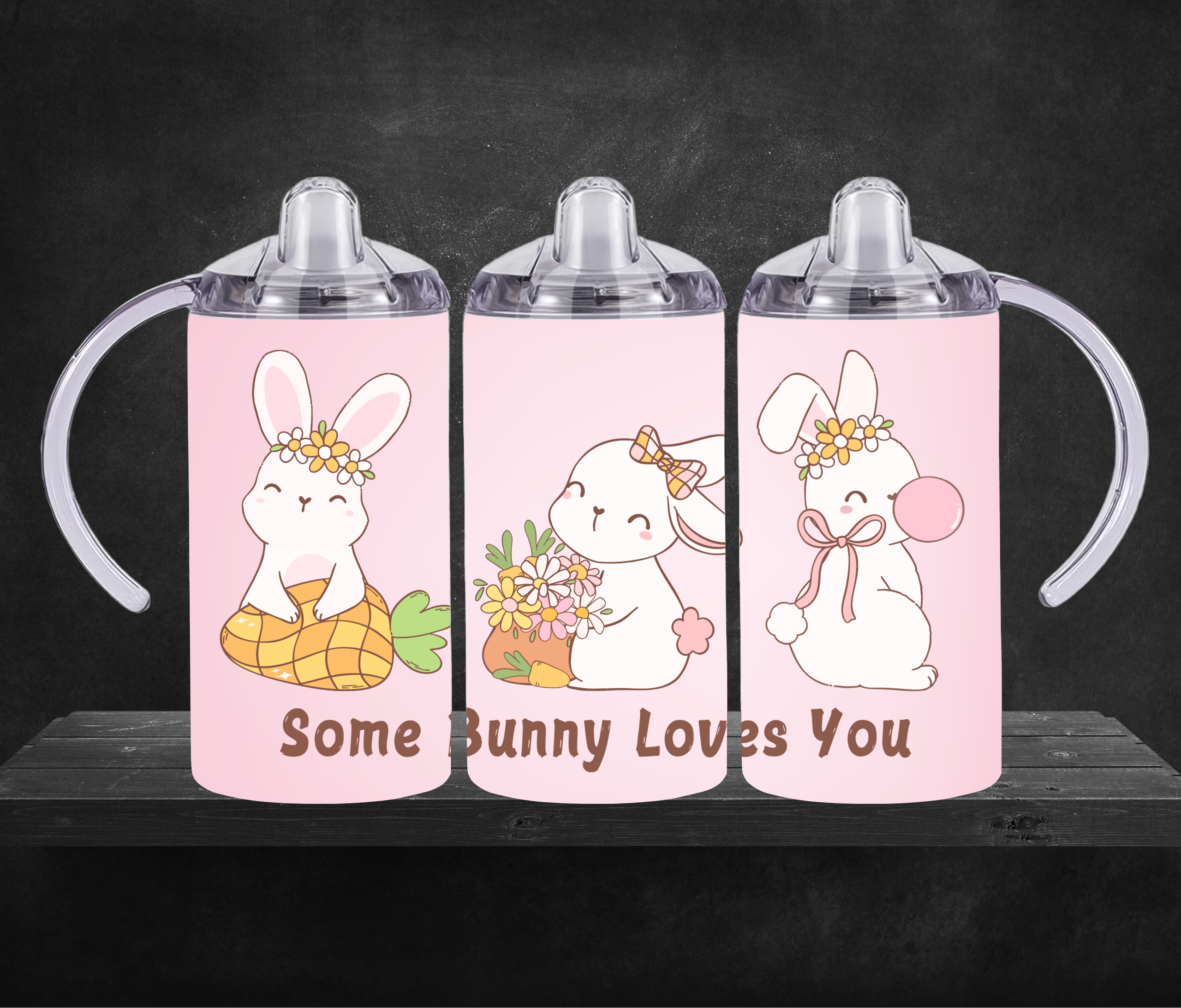 Some Bunny Loves You Sippy Cup